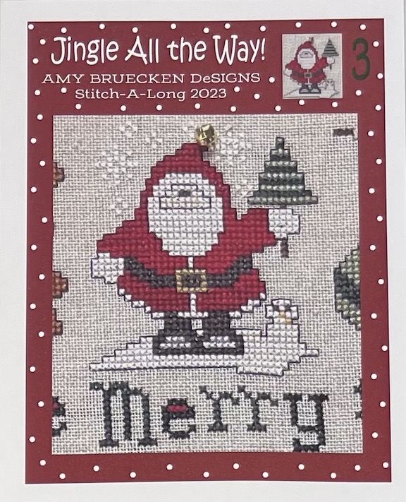 Jingle All The Way Stitch-A-Long 2023 Part 3